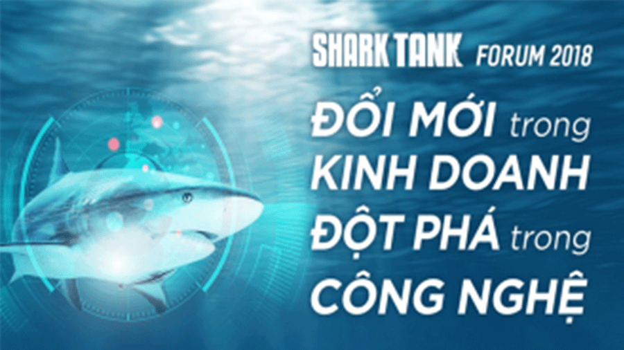 shark-tank-forum-2018-xay-dung-tinh-than-khoi-nghiep